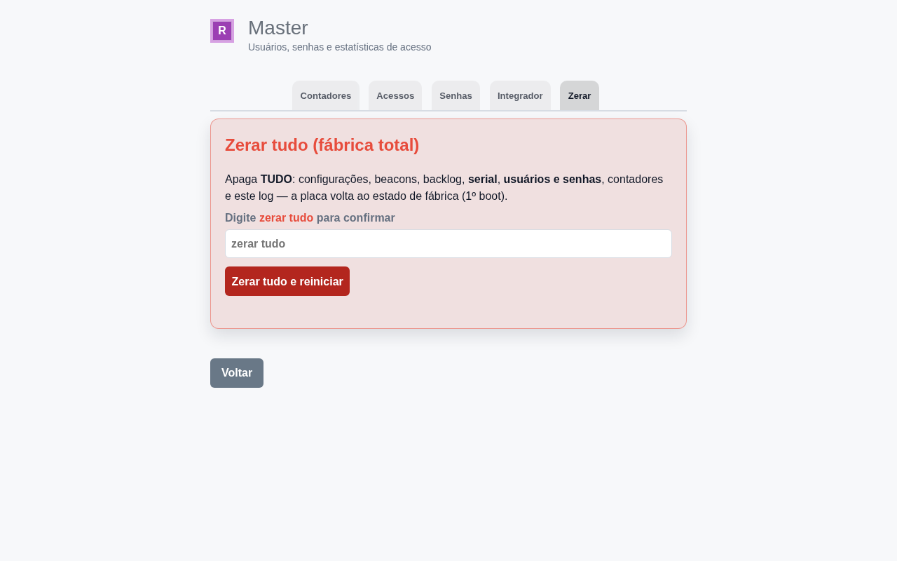 Master ▸ Zerar — o zerar tudo exige digitar a frase de confirmação antes de apagar a placa por completo