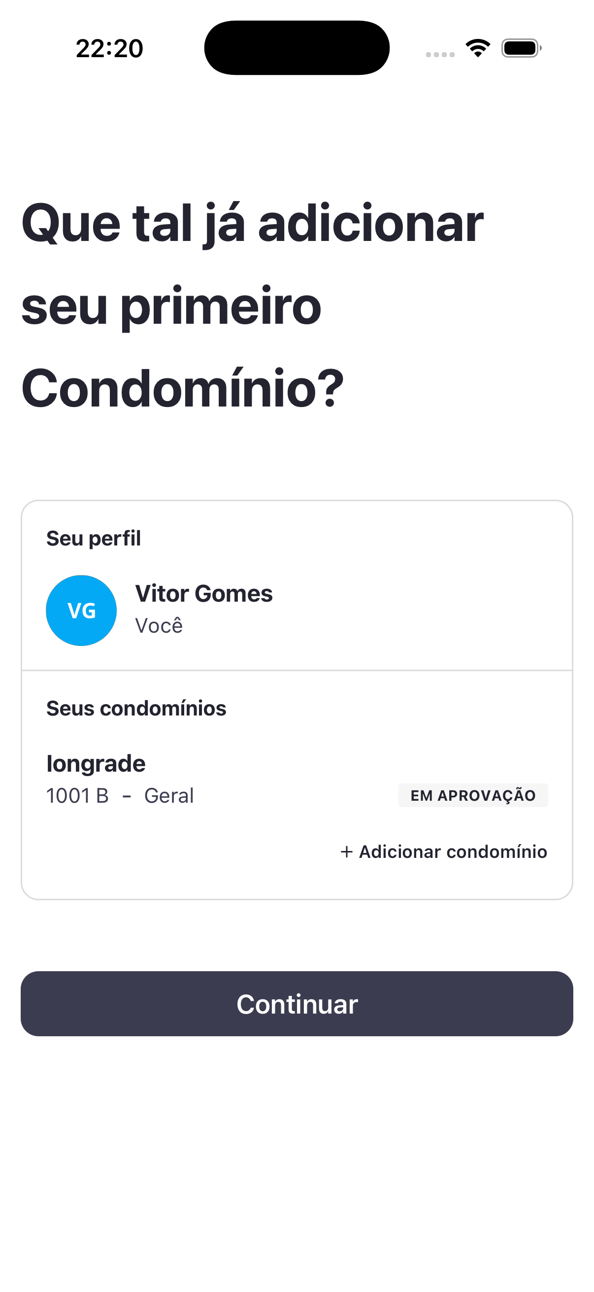 Logo após adicionar, o vínculo aparece como EM APROVAÇÃO e o onboarding oferece Continuar.