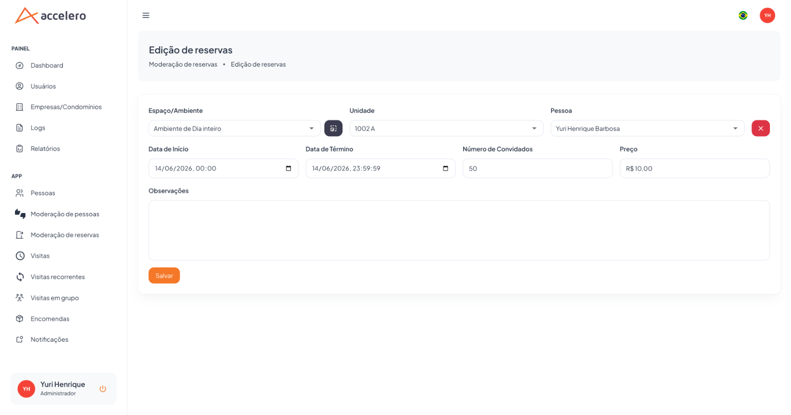 A edição permite criar ou ajustar uma reserva direto pelo Painel — datas, convidados e preço (default do espaço, editável).