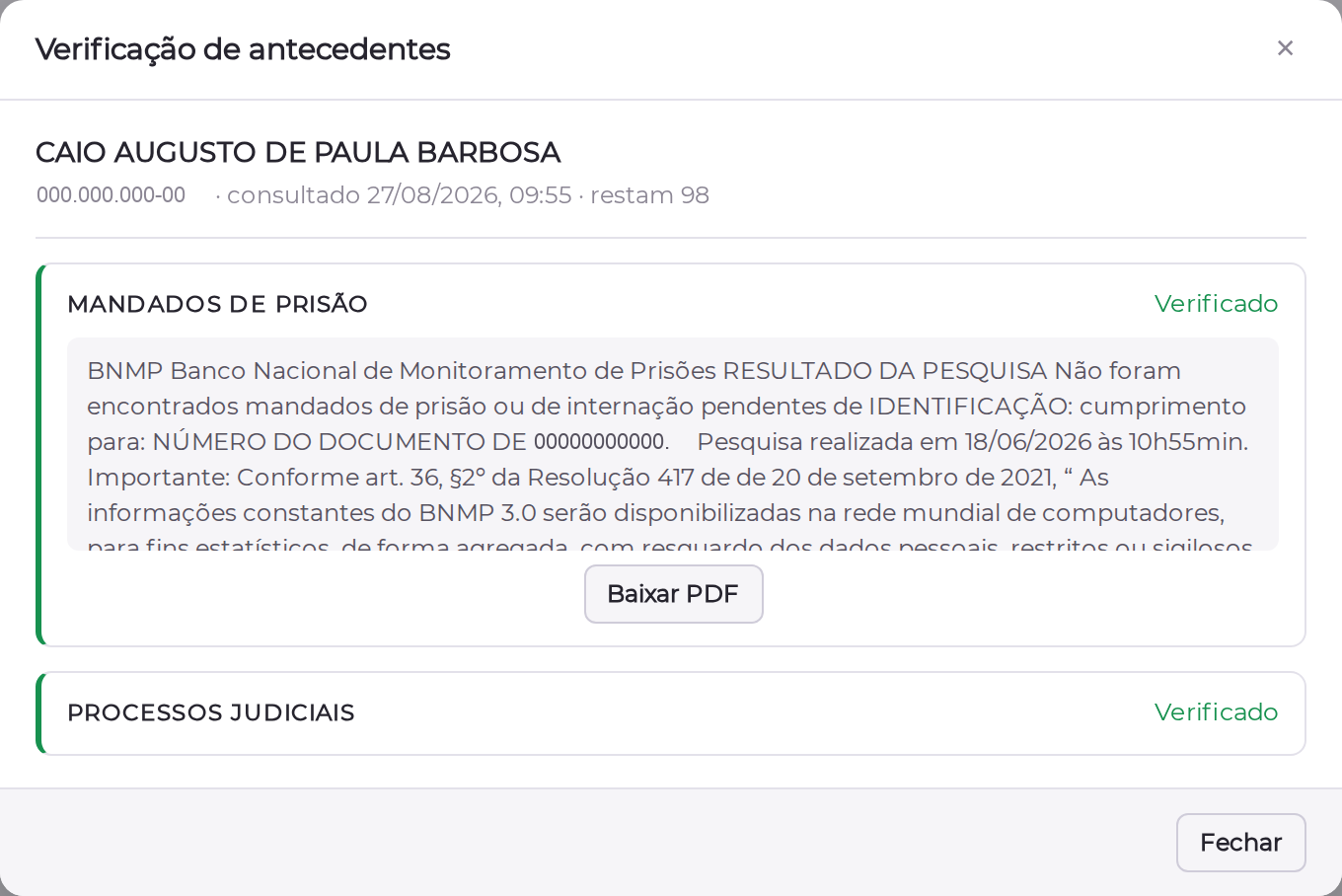 Painel Verificação de antecedentes, com o nome, o CPF, a data da consulta, a cota restante e os cartões de Mandados de Prisão e Processos Judiciais
