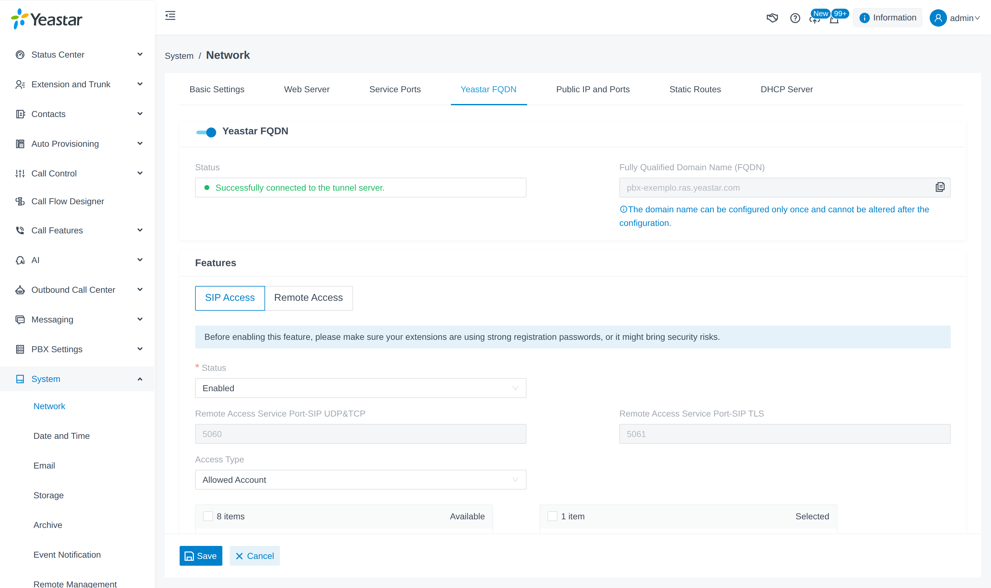 System > Network > Yeastar FQDN, com o status do túnel e o bloco Features com Access Type em Allowed Account